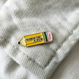 "Worn To a Nub" Enamel Pin