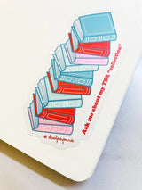 "Ask Me About My TBR Collection" Sticker (2 Color Options)