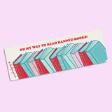 On My Way to Read Banned Books Bumper Sticker!